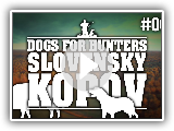 Dogs for Hunters - Slovensky Kopov - Euro Hunters #7